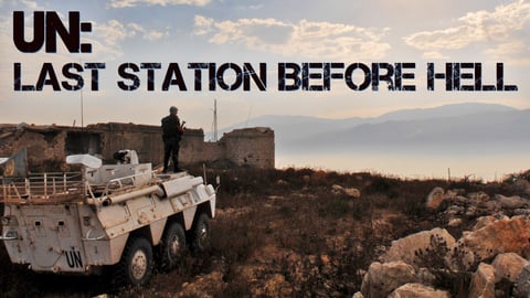 UN: Last Station Before Hell - The Mission of the United Nations in a Rapidly Changing World