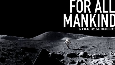 For All Mankind - The Apollo Space Missions