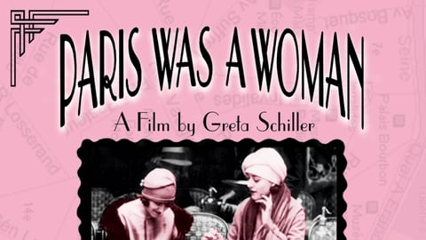 Paris Was A Woman - A History of Female Artists in Paris