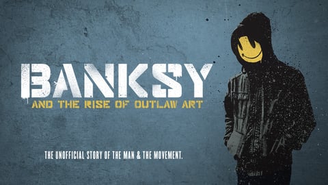 Banksy and The Rise of Outlaw Art