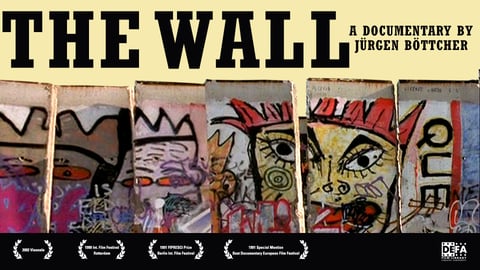 The Wall - Die Mauer