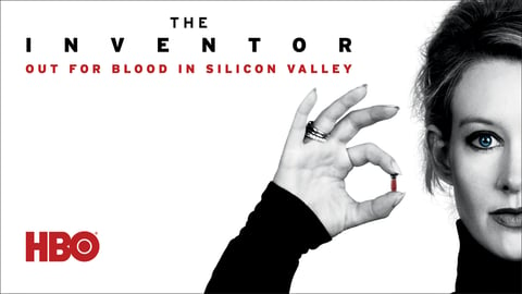 The Inventor - Out for Blood in Silicon Valley