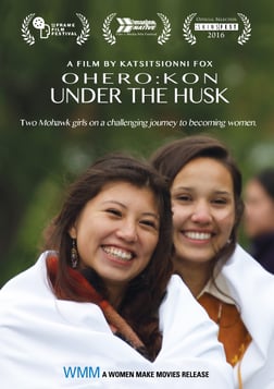 Ohero: Kon - Under the Husk - A Native American Rite of Passage