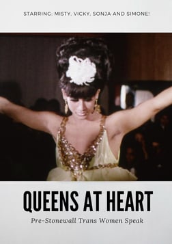 Queens at Heart - Trans Women in the 60's