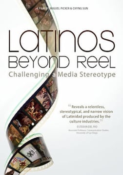 Latinos Beyond Reel - Challenging a Media Stereotype