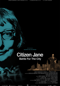 Citizen Jane: Battle for the City - A Biography of an Urban Activist
