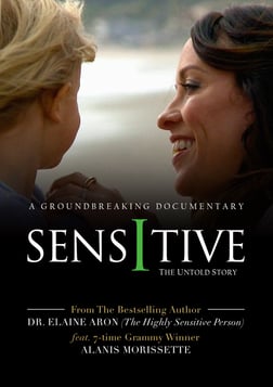 Sensitive - The Untold Story - A Film About the Innate Trait of High Sensitivity