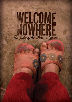 Welcome Nowhere - A Community of Roma People Fighting for Homes