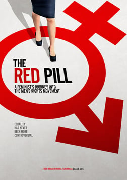 The Red Pill - A Feminist's Journey Into the Men's Rights Movement