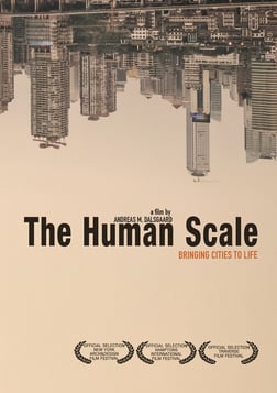 The Human Scale - Planning Livable and Humanistic Cities