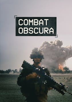 Combat Obscura - Daily Life in a Warzone