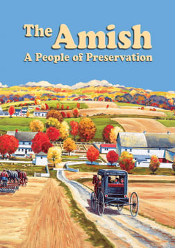 The Amish: People of Preservation