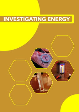 Investigating Energy - For Kindergarten - 3rd Grade
