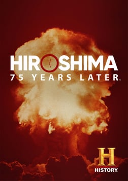 Hiroshima: 75 Years Later