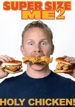 Super Size Me 2: Holy Chicken! - Investigating the Fast-Food Industry