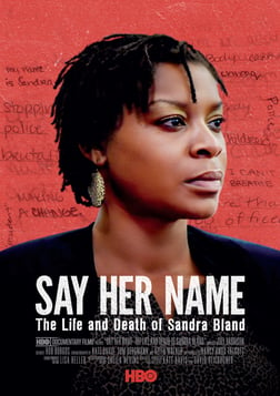 Say Her Name - The Life and Death of Sandra Bland