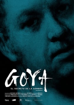Goya: The Secret of the Shadows - A Look into Art, Authorship, and Spanish History