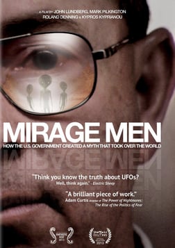 Mirage Men - UFOs and the U.S. Government