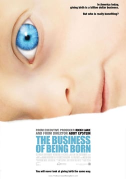 The Business of Being Born
