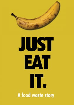 Just Eat It - A Food Waste Story