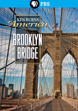 Ken Burns: The Brooklyn Bridge