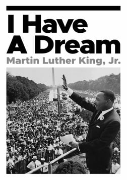 Martin Luther King, Jr: I Have A Dream