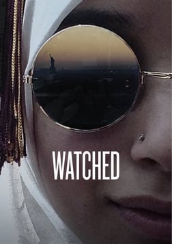 Watched - A True Story of Muslim Profiling in New York