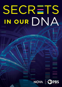 Secrets in Our DNA