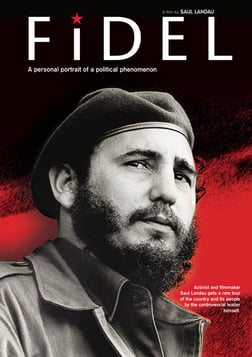 Fidel - The Life and Leadership of Fidel Castro