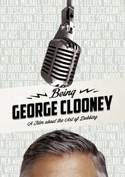 Being George Clooney - The Art of Audio Dubbing