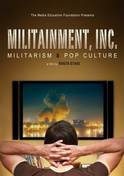 Militainment, Inc. - Militarism and Pop Culture