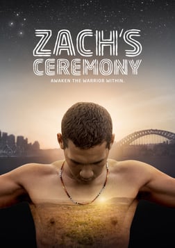 Zach's Ceremony - An Aboriginal Teenager Embraces His Heritage