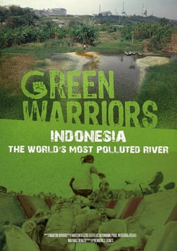 Green Warriors - The World's Most Polluted River