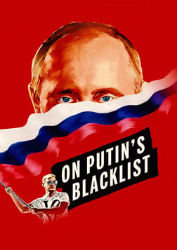 On Putin's Blacklist - Human Rights at Risk in Putin's Russia