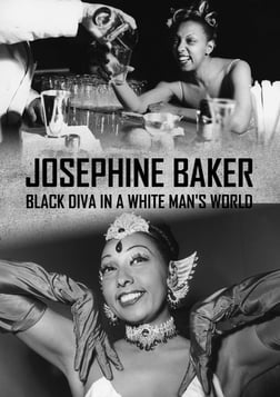 Josephine Baker - Black Diva in a White Man's World