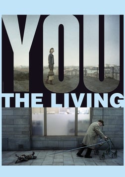 You, the Living - Du levande