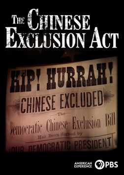 American Experience: The Chinese Exclusion Act
