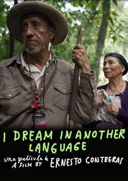 I Dream in Another Language - Sueño en otro idioma