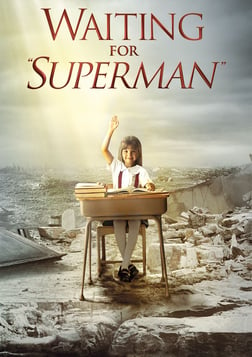 Waiting for "Superman"