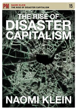 Naomi Klein - Rise Of Disaster Capitalism