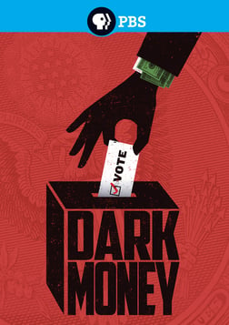Dark Money - The Influence of Corporate Money in our Elections