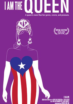 I Am the Queen - A Celebration of Chicago's Puerto Rican Transgender Community