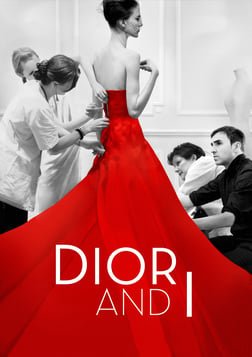 Dior and I - Inside the World of the Christian Dior Fashion House