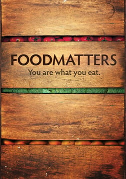 Food Matters - Let Thy Food Be Thy Medicine
