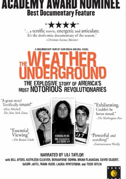The Weather Underground - America's Most Notorious Revolutionaries
