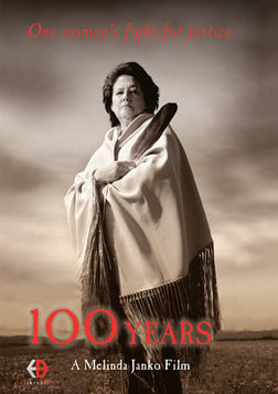 100 Years - One Woman's Fight for Justice for Native Americans