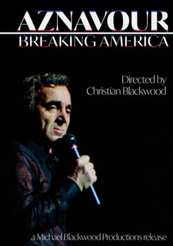 Aznavour: Breaking America