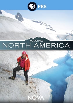 NOVA - Making North America