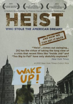 Heist - Who Stole the American Dream?