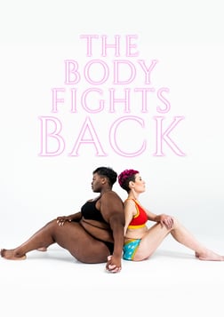 The Body Fights Back